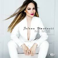 Jelena Tomašević - Ime moje