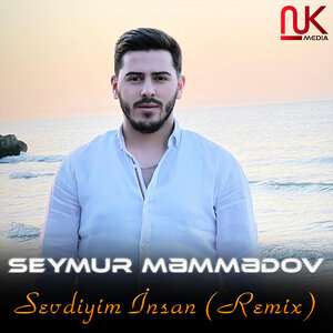 Seymur Məmmədov - Sevdiyim İnsan